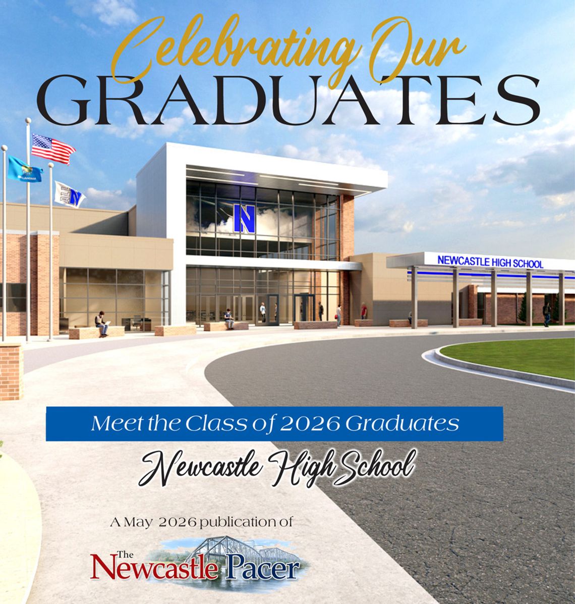 Special graduation section featuring 2026 NHS Seniors in this issue Special graduation section featuring 2026 NHS Seniors in this issue
